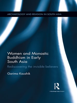 cover image of Women and Monastic Buddhism in Early South Asia